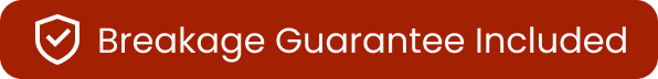 Breakage Guarantee Included