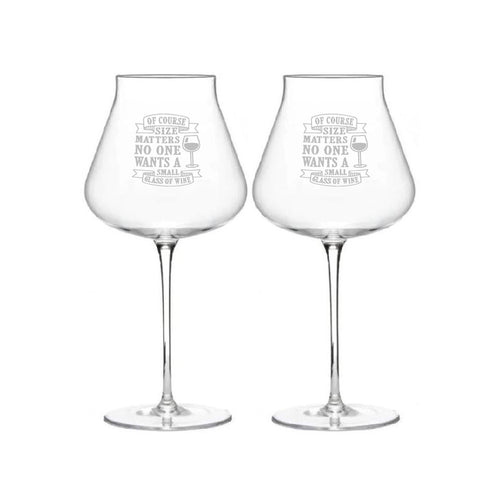 "Of Course Size Matters; No One Wants A Small Glass of Wine"